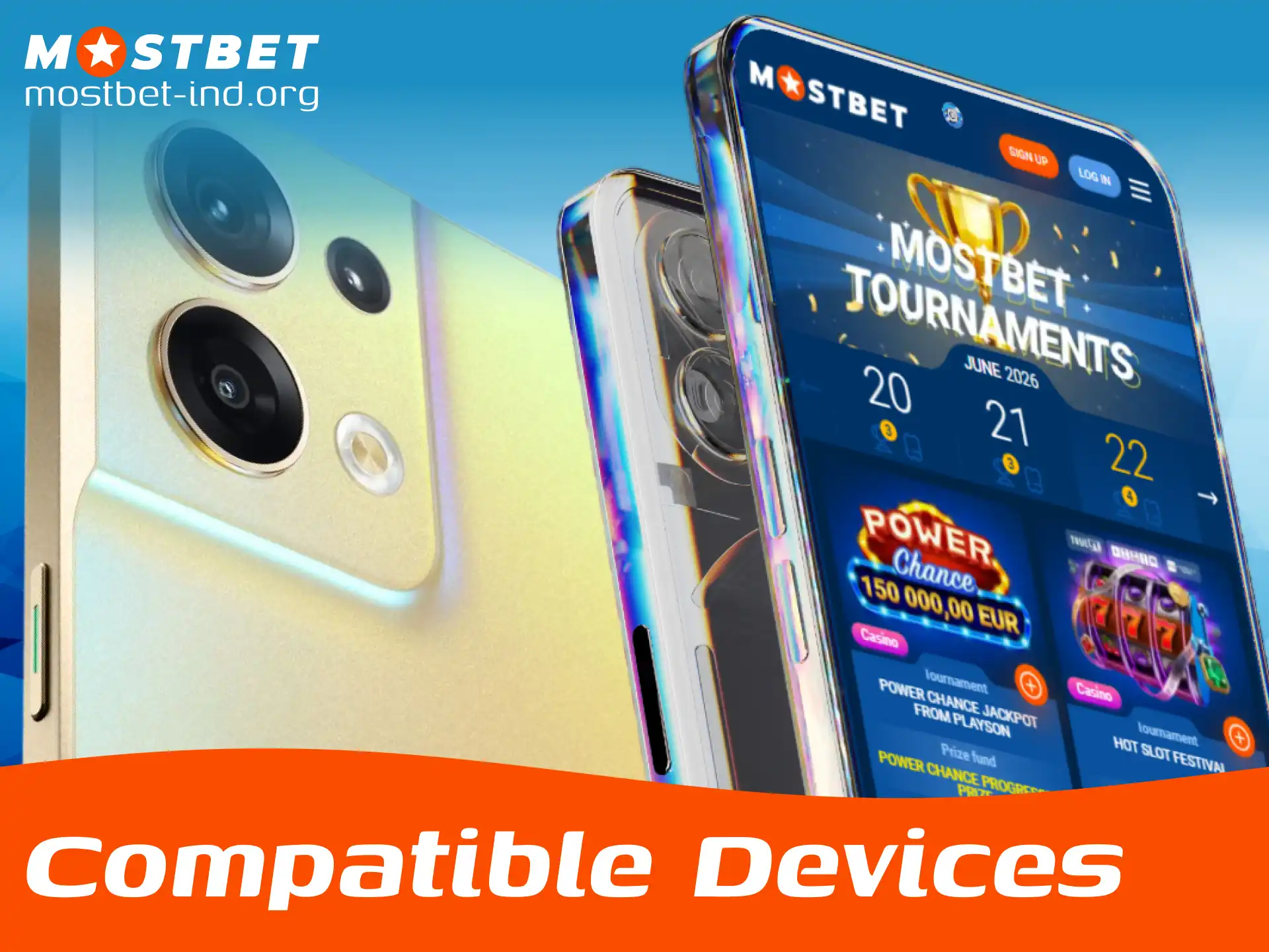 Check compatible Android smartphones capable of running the mobile Mostbet App.
