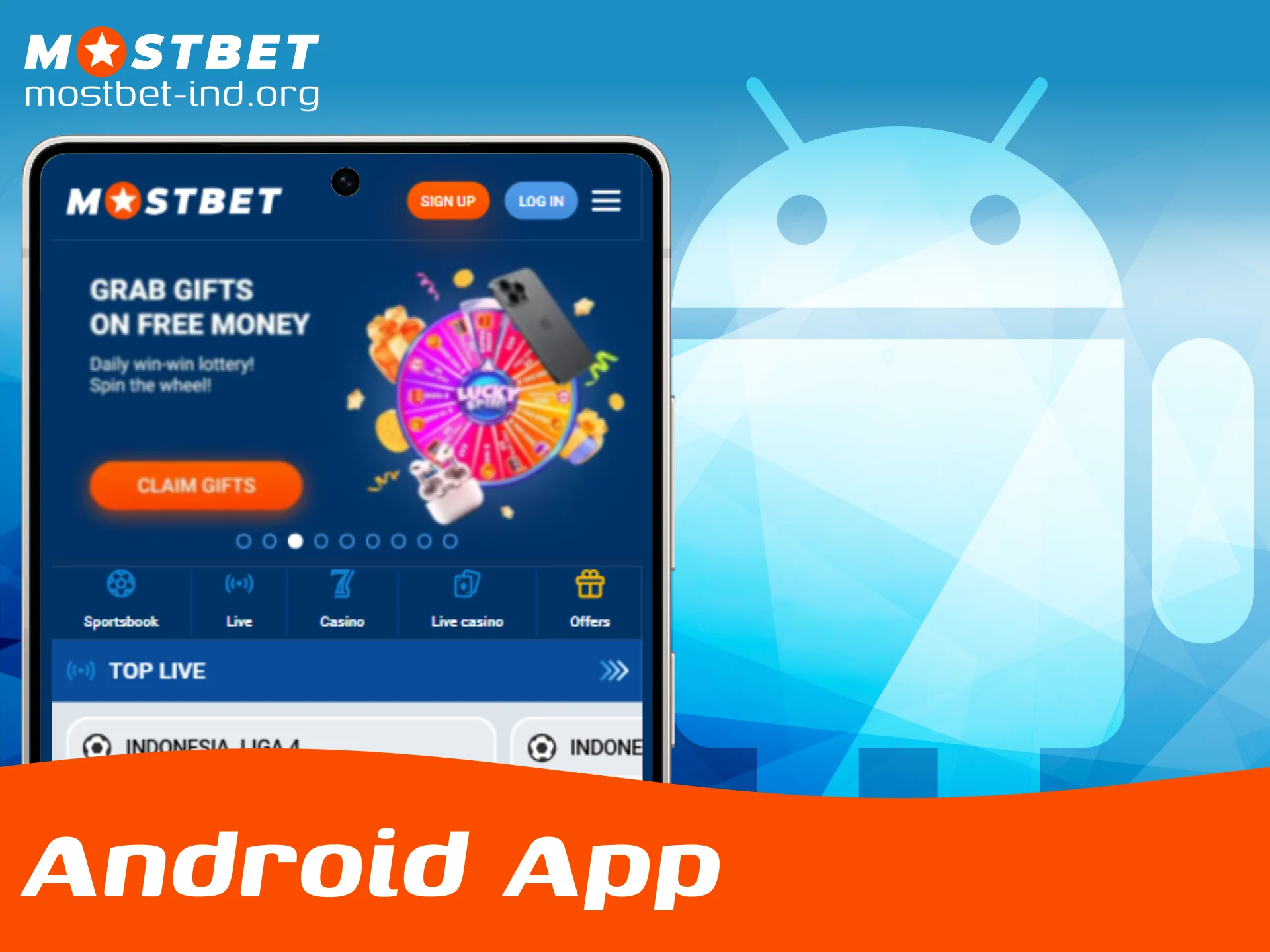 Read the overview of the official Mostbet App for Android.